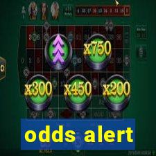 odds alert